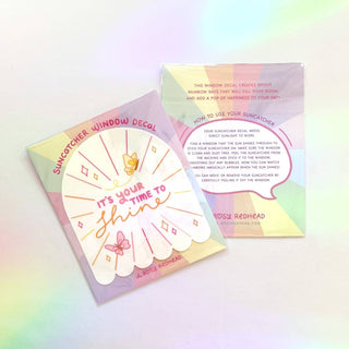 The Rosy Redhead - Your Time To Shine Suncatcher - Regnbue Vindusdekal - COLORPOP