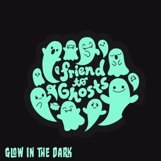 Friend to Ghosts (glow in the dark) - Klistremerke