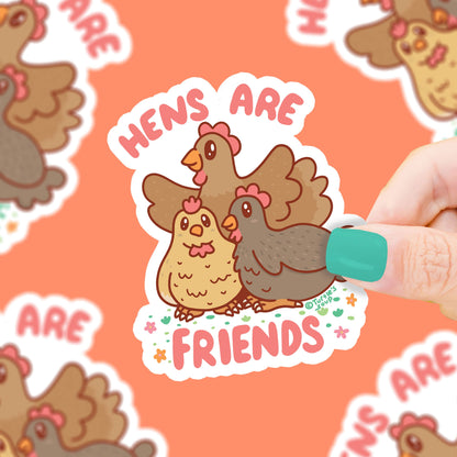 Hens are Friends - Klistremerke